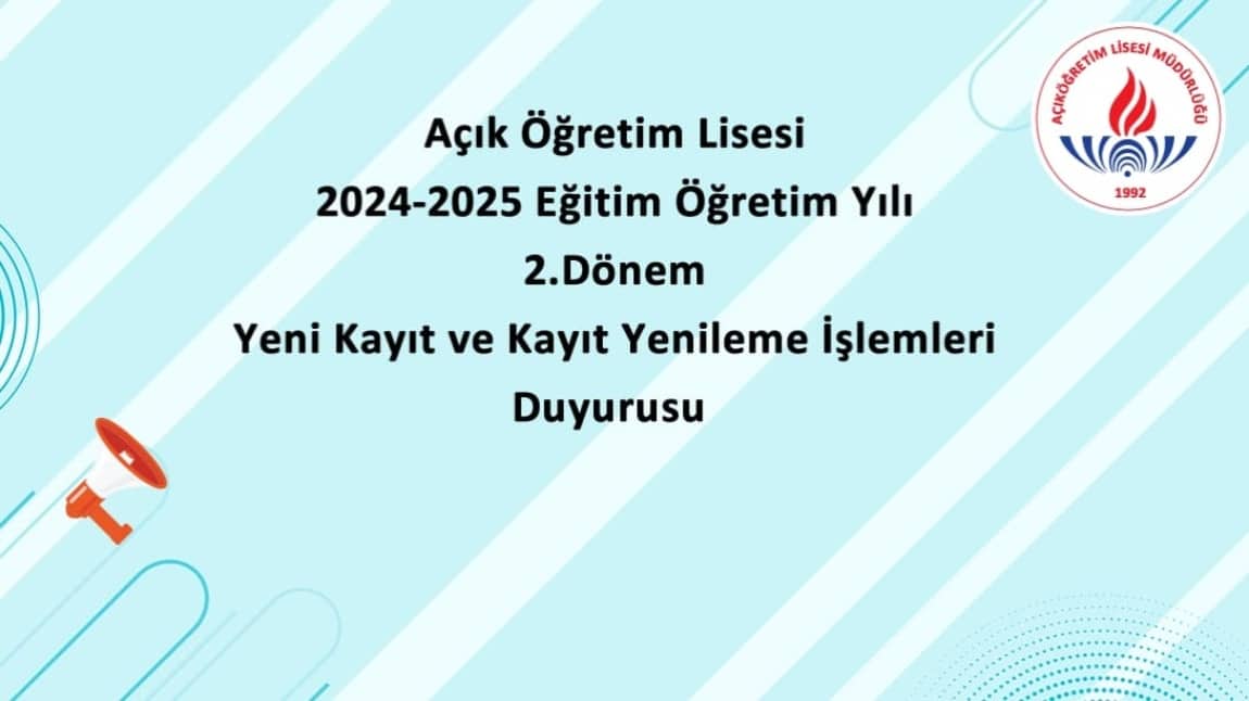 2. DÖNEM AÇIK LİSE KAYIT İŞLEMLERİ BAŞLIYOR.